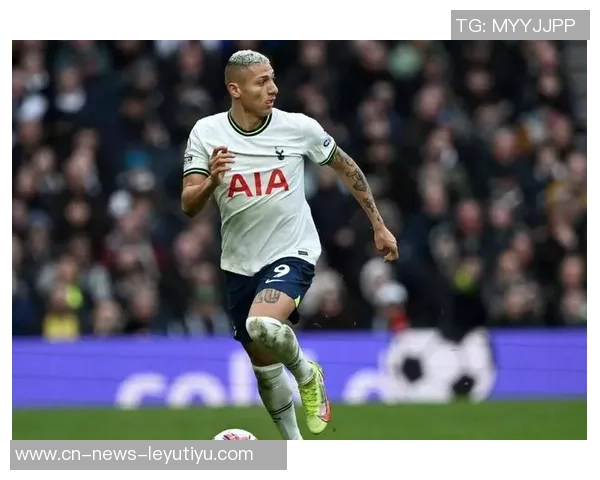 里沙利松强势回应离开热刺传闻直言谁说的滚开让人震惊